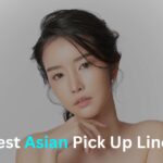 Asian Pick Up Lines