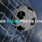 Soccer Pick Up Lines