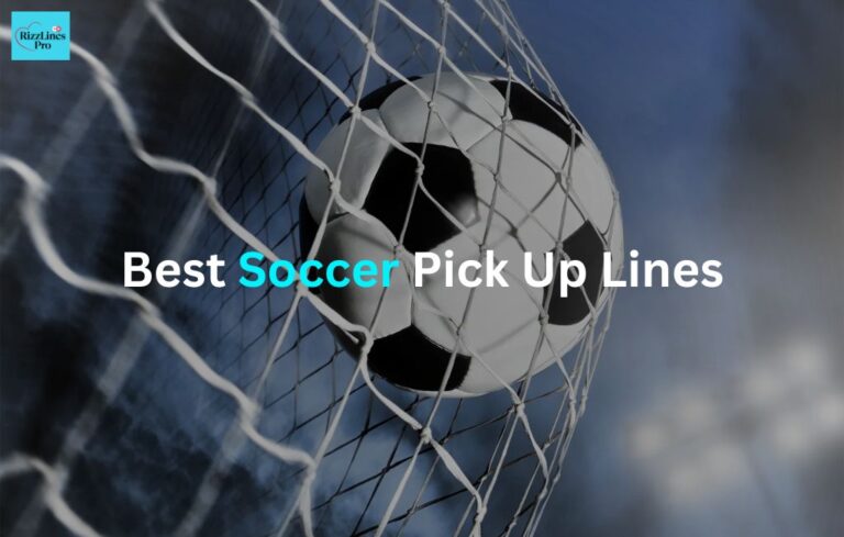 Soccer Pick Up Lines