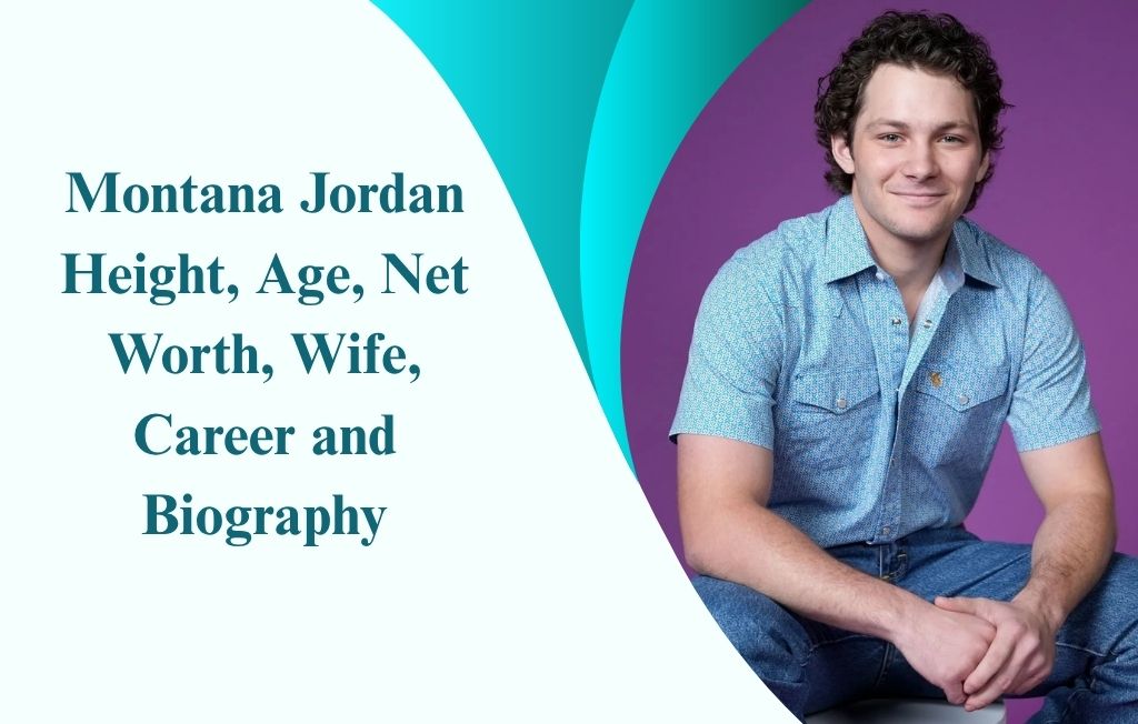 Montana Jordan Height